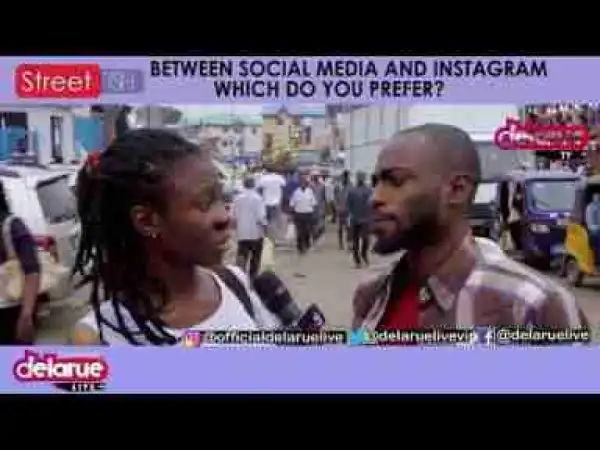 Video: Delarue TV – Between Social Media and Instagram, Which do You Prefer?